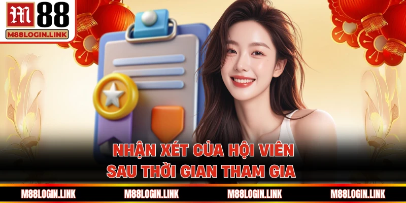 Nhận xét của hội viên sau thời gian tham gia
