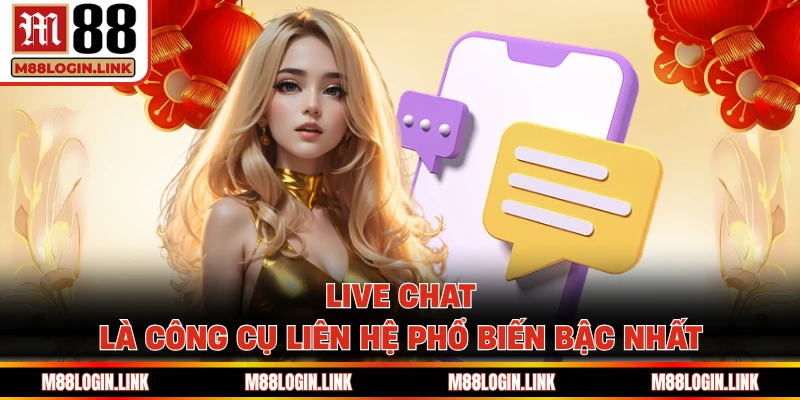Live Chat là công cụ hỗ trợ vô cùng tiện ích